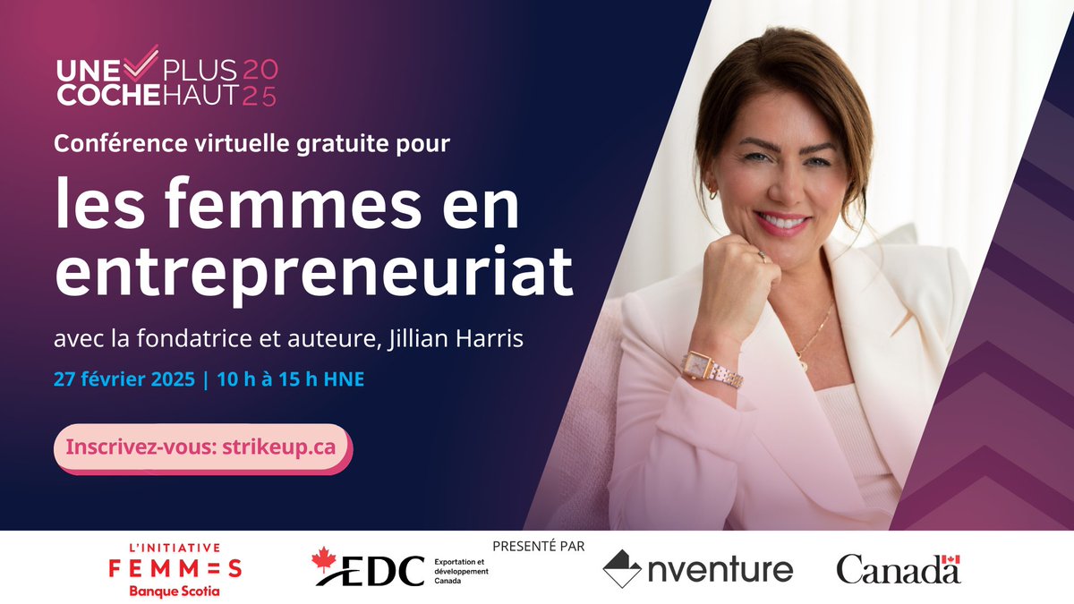 WBECanada's tweet photo. Joignez-vous à @StrikeupCanada, le 27 février 2025 pour écouter des #femmesdaffaires de renom, dont Mme Jillian Harris qui nous fera part de son parcours de réinvention et de résilience qui l’a amenée à créer trois entreprises prospères, coups de cœur. 
#StrikeUP #wbecanada https://t.co/5nlQMHAi1n
