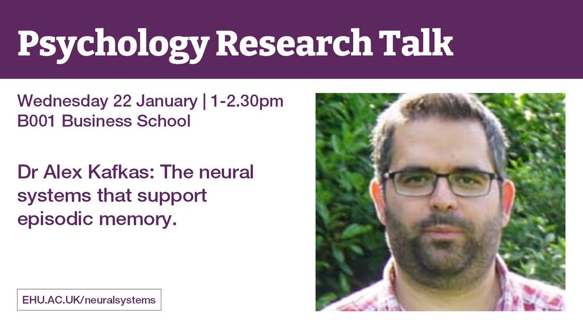 Don't forget our Department of Psychology research talk this week (Wed 22nd) with guest speaker, Dr Alex Kafkas from University of Manchester