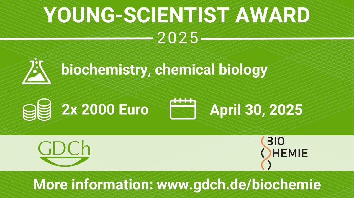 GDCh_BioChem's tweet image. The Young Scientist Award of @GDCh_BioChem of @GDCh_aktuell is open for nominations. If you know an excellent candidate, who defended their PhD or had a publication in 2024 in the field of biochemistry (or related), strongly consider nominating them. en.gdch.de/network-struct…