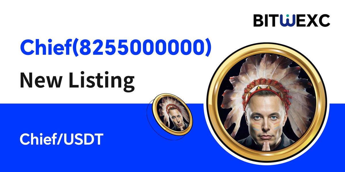 see you soon in #Bitwexc
👉#Chief
🤝 Chief（8255000000）