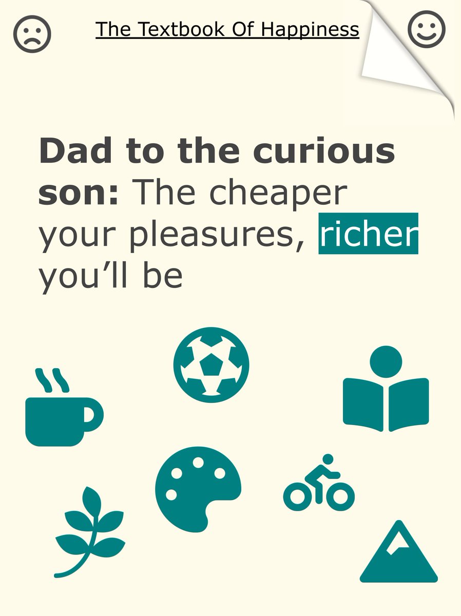 The cheaper your pleasures, richer you’ll be