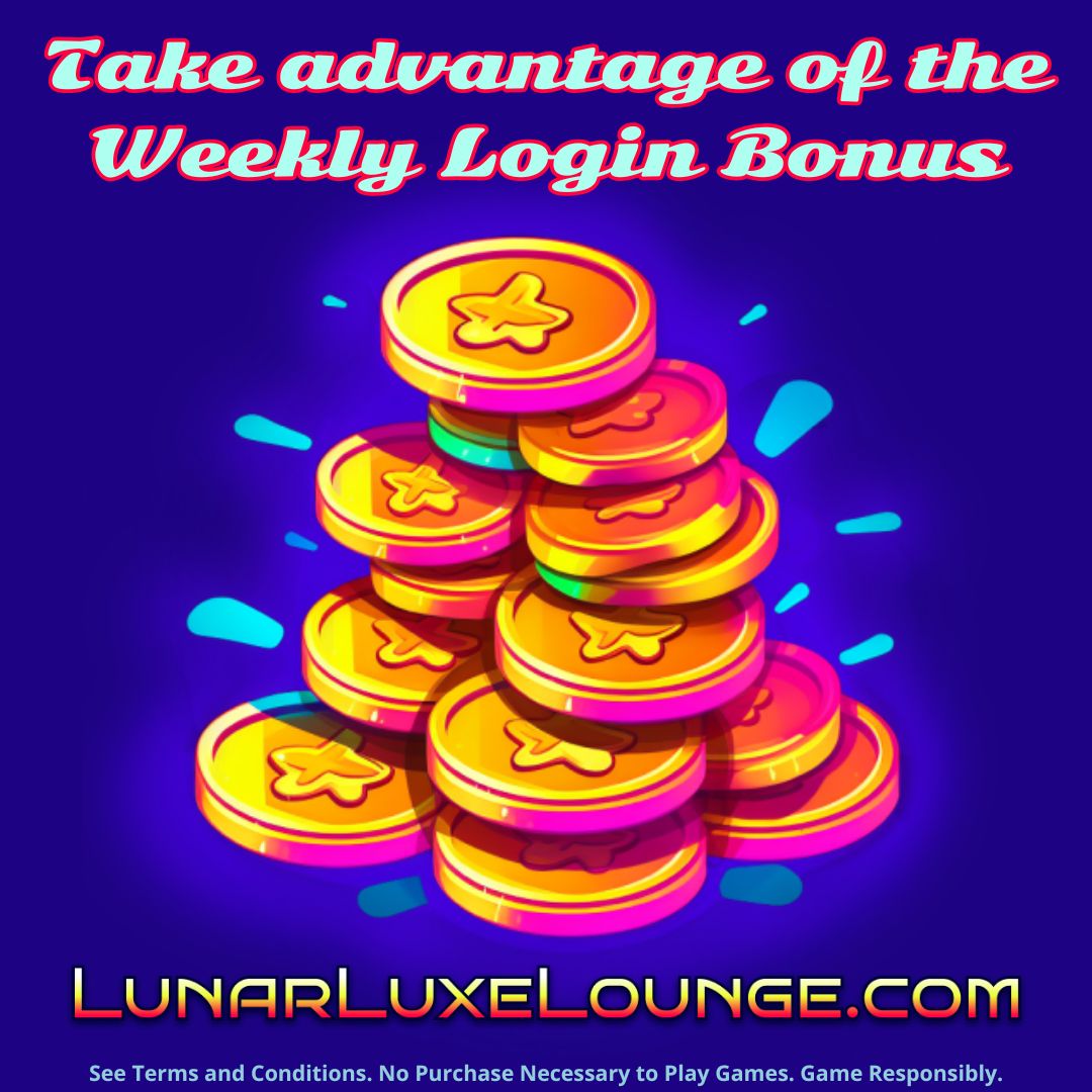 LunarLuxeLounge's tweet image. 💫 Log in daily for 7 consecutive days at Lunar Luxe Lounge and get rewarded! Set your alarm and don't miss out. 🚀 #DailyLogin #FreePlay