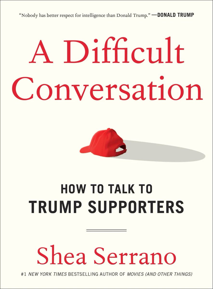 bringing this back because it feels like it’s time

the new york times bestselling book A DIFFICULT CONVERSATION — How To Talk To Trump Supporters

“essential and timely and important” — <a href="/washingtonpost/">The Washington Post</a> 

available today only as a free download

🔗: sheaserrano.gumroad.com/l/akjbPu