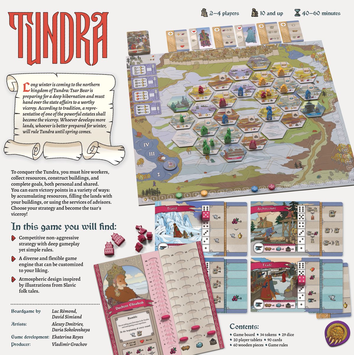 TUNDRA

Tundra is a competitive strategy game. You become a viceroy of one of the estates in the kingdom of Tundra and develop lands to earn the favor of the society and the Tsar.

👥 2–4 players
🔼 10+
🕑 40–60 min

hobbyworldint.com/portfolio-item…