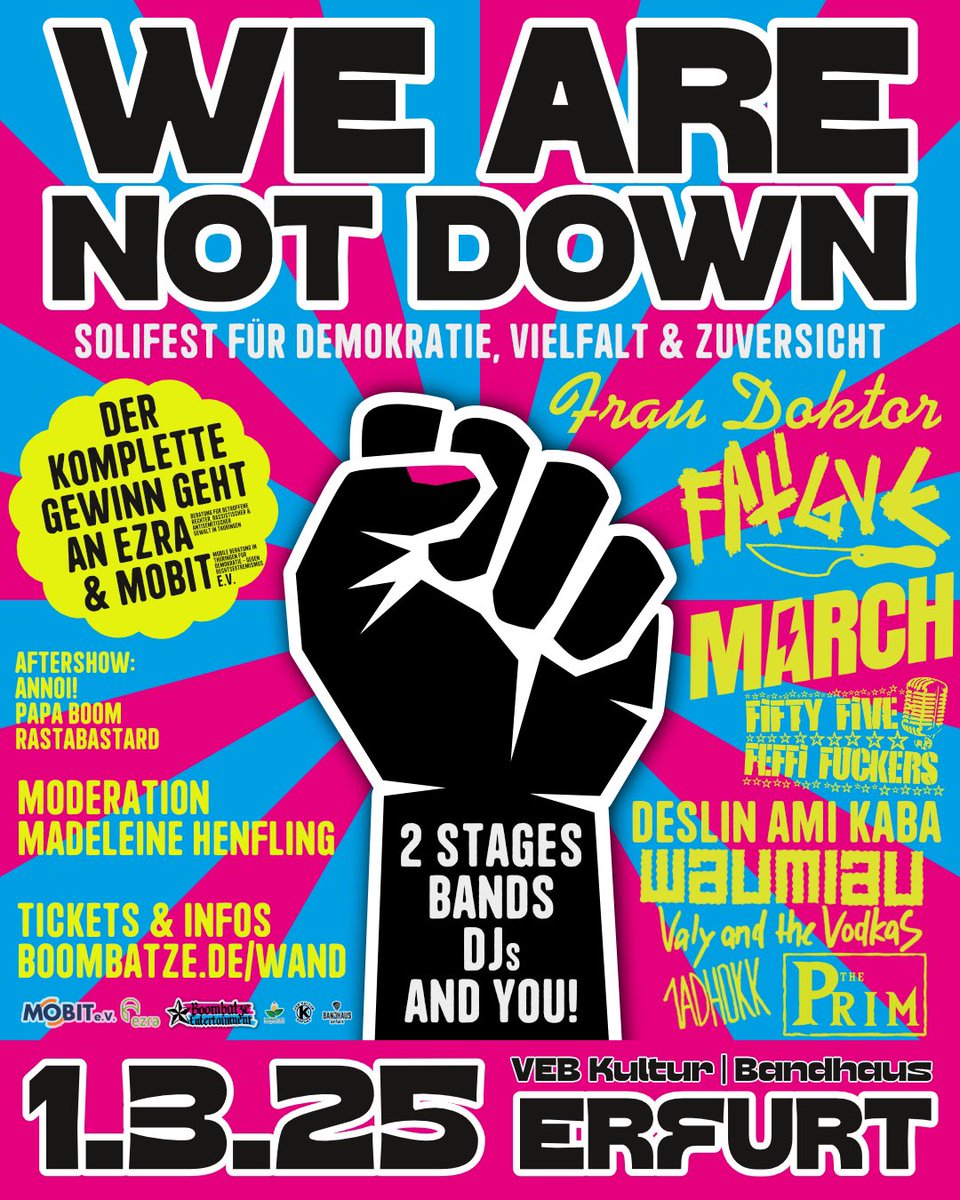 ✊WE ARE NOT DOWN Solifest – Wir zeigen, dass wir für Vielfalt, Diversität &amp; Rechtsstaatlichkeit einstehen &amp; dass ihr nicht allein seid. Freut euch auf Bands, DJs &amp; Zuversicht am 1. März 2025 im VEB Kultur / Bandhaus Erfurt. Der komplette Gewinn wird an ezra &amp; MOBIT gespendet.