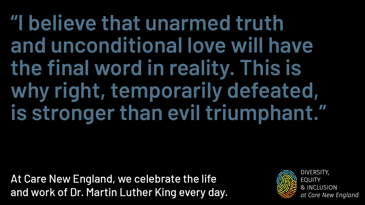 Today, we reflect on Dr. King's legacy of equality, compassion, and service. 

At Care New England, we are inspired by his vision of a healthier, more just world for all. 

Let’s work together to carry his dream forward.