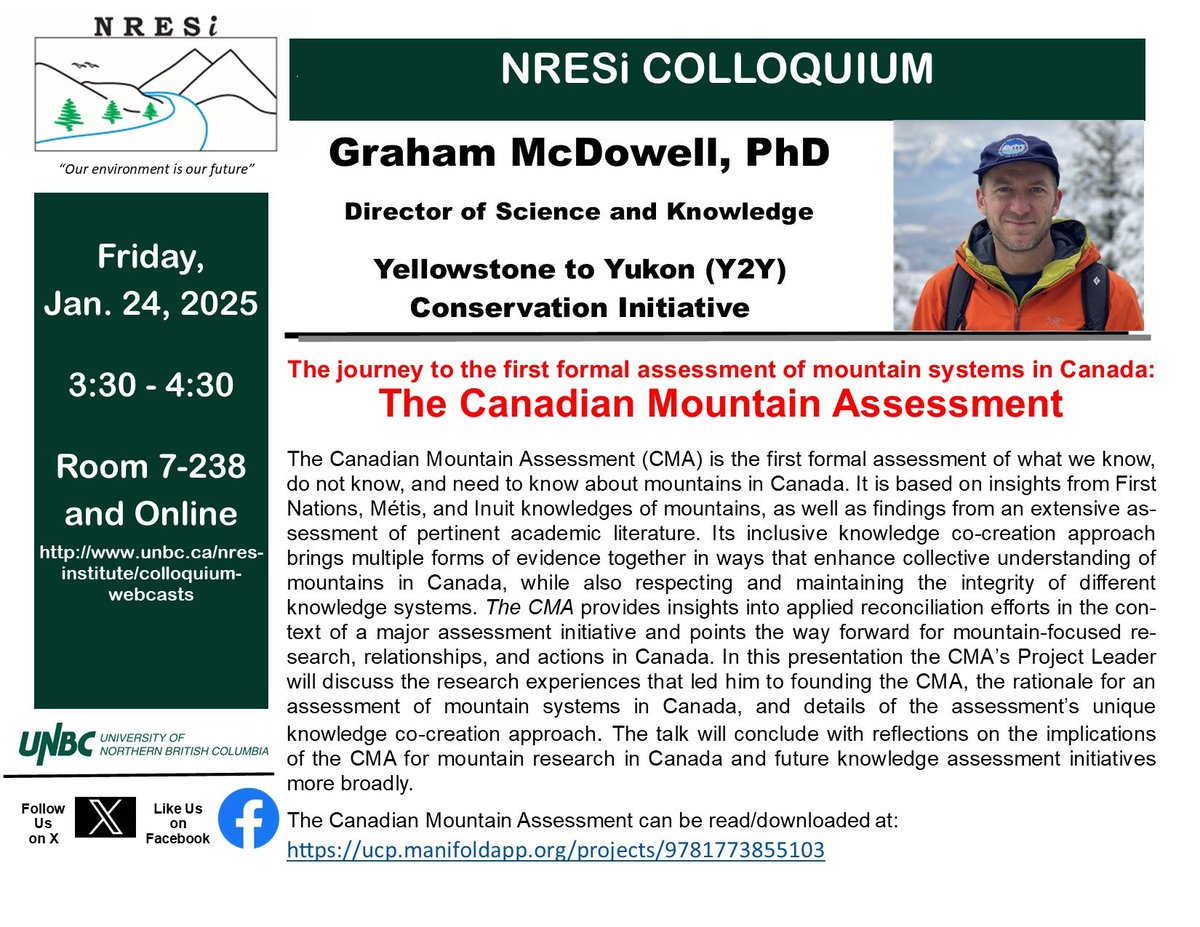 UNBC_NRESi's tweet image. NRESi Friday Colloquium: The journey to the first formal assessment of mountain systems in Canada:
The Canadian Mountain Assessment
Date: Friday, January 24, 2025 – 3:30pm-4:30pm
Location: Room 7-238 and Online
More information available at: www2.unbc.ca/nres-institute…
