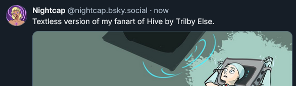 Reminder I'm posting any new art to my bsky account.