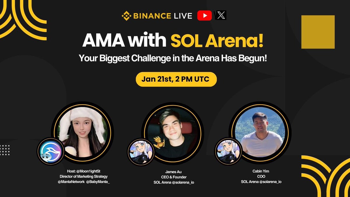 RealMoonLabs✨ (@realmoonlabs) on Twitter photo 🔥 AMA with SOL Arena – Your Biggest Challenge in the Arena Has Begun!
🗓 Jan 21st, 2 PM UTC
🔗 Join us on #Binance Live: binance.com/live/video?roo…
🎙 Host
<a href="/Moon1ightSt/">Moonlight🌙月光 🐥 🔱 🔆</a>
Director of Marketing Strategy
<a href="/MantaNetwork/">Manta Network (🔱,🔱)</a> <a href="/BabyManta_/">Baby Manta(🔱,🐥)</a>
🎮 SOL Arena <a href="/solarena_io/">SOL Arena</a> Speakers
James 🔥 AMA with SOL Arena – Your Biggest Challenge in the Arena Has Begun!
🗓 Jan 21st, 2 PM UTC
🔗 Join us on #Binance Live: binance.com/live/video?roo…
🎙 Host
<a href="/Moon1ightSt/">Moonlight🌙月光 🐥 🔱 🔆</a>
Director of Marketing Strategy
<a href="/MantaNetwork/">Manta Network (🔱,🔱)</a> <a href="/BabyManta_/">Baby Manta(🔱,🐥)</a>
🎮 SOL Arena <a href="/solarena_io/">SOL Arena</a> Speakers
James