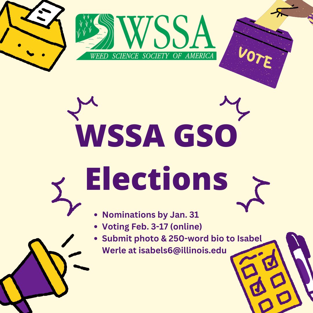📢 Nominations are open for #WSSA GSO officer roles (2025-2026 term): VP, Secy, &amp; Social Media Chair!

🗒️Nominations: Jan 31
🗳️Voting: Feb 3-17 (via WSSA website)
📣New officers announced: Feb 24 at the WSSA/CWSS meeting in Vancouver.

#weedscience #invasiveplants #gradstudents