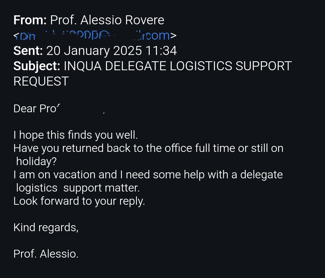 Alessio Rovere (@alessio_r_) on Twitter photo So, this is a first for me.
Someone is impersonating me in my capacity as INQUA Commission president. Beware any message from this individual and report as phishing. I only send work emails from my official <a href="/CaFoscari/">Unive Ca' Foscari</a> account. So, this is a first for me.
Someone is impersonating me in my capacity as INQUA Commission president. Beware any message from this individual and report as phishing. I only send work emails from my official <a href="/CaFoscari/">Unive Ca' Foscari</a> account.