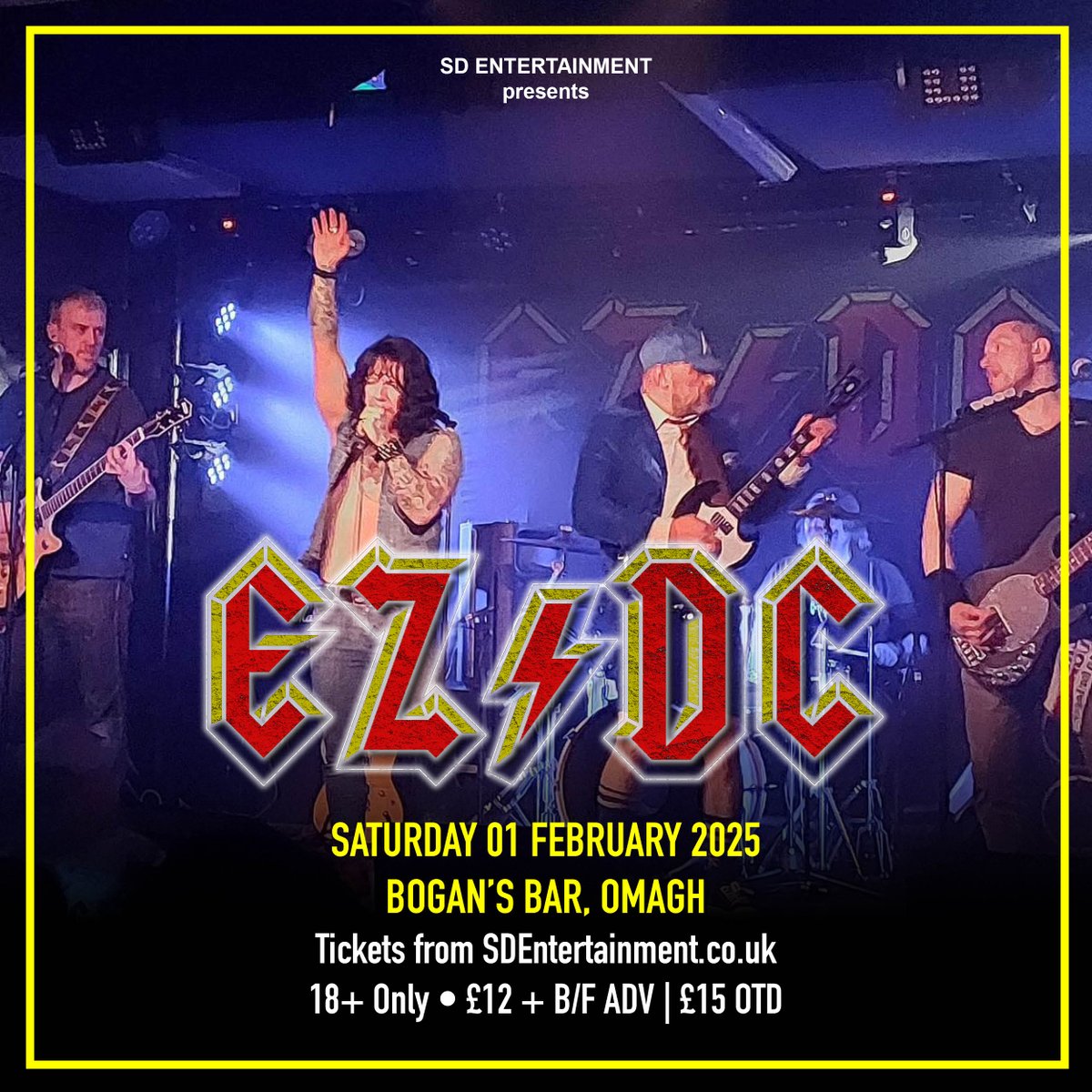 Sticking to the hard rock on a Monday we have the fabulous EZ/DC returning to Omagh on Saturday 01 February but this time making their <a href="/BogansBarOmagh/">Bogans Bar & Lounge Omagh 🍺🍷🍛</a>  debut!

Tickets from SDEntertainment.co.uk or a specially designed ticket from the venue itself!