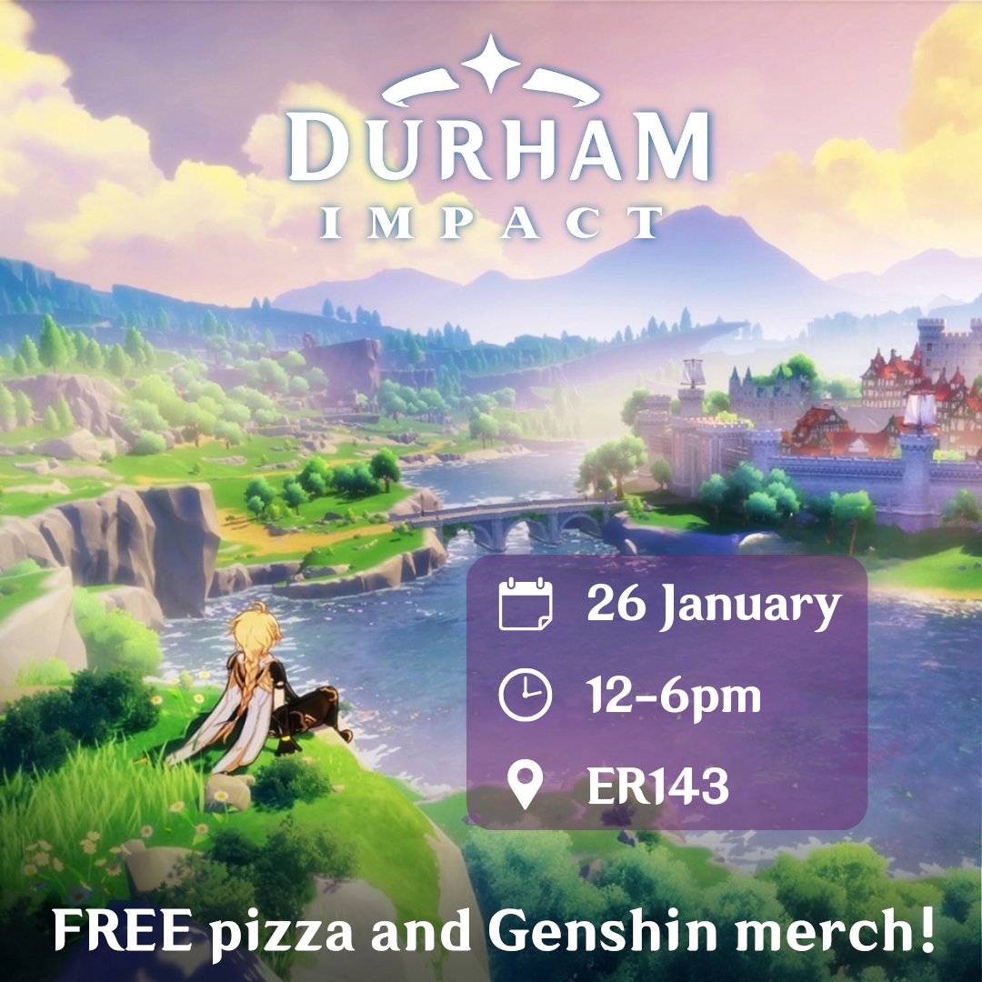 In collaboration with <a href="/GenshinCampusEU/">GenshinCampus</a>, Durham Impact will be on THIS SUNDAY!

🗓️ 26 Jan
🕑 12-6pm*
📍 ER143
*FREE PIZZA at 2:30pm🍕

There'll be free PCs for you to try out Genshin, plus in-game challenges and a quiz to win FREE GENSHIN MERCH. Don't miss out!

#GenshinCampusTour