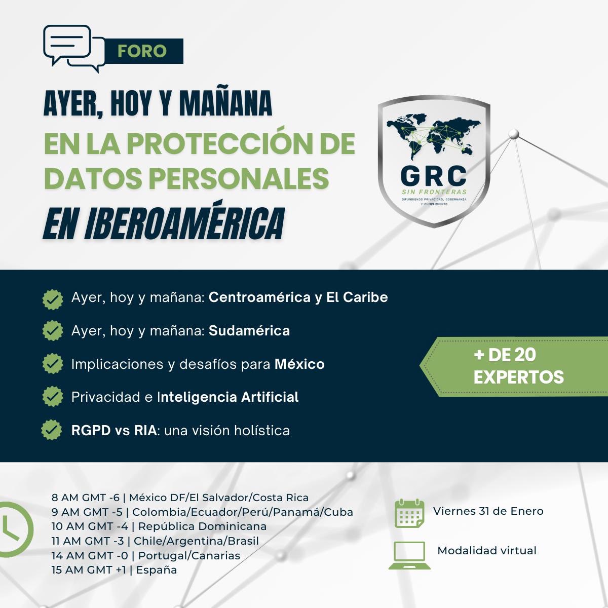 Me complace decirles que la Comunidad Iberoamericana de GRC (GRC Sin Fronteras), con motivo del Día Internacional de la Protección de Datos, celebrará un evento el viernes 31 de enero a las 8:00.

Pueden registrarse en la dirección:
- grcsinfronteras.org

Confiamos en verlos!