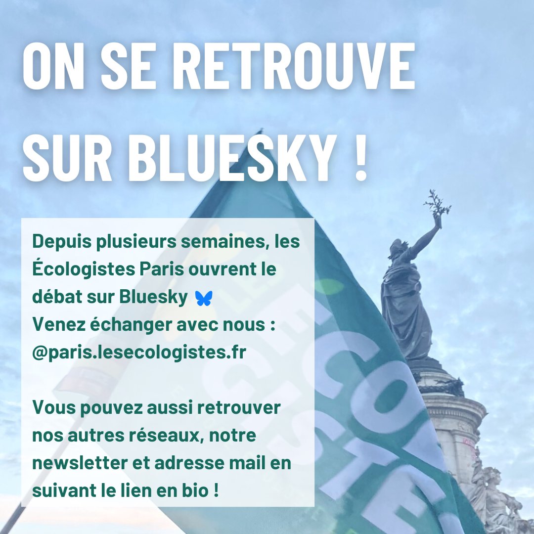 Les Écologistes Paris ouvrent un espace serein de débat et de rencontre sur Bluesky: @ paris.lesecologistes.fr 

On parle de Paris et des Parisien·nes, de l'amélioration des services publics, du futur de la ville. Rejoignez la discussion !

Nous retrouver: linktr.ee/eelvparis