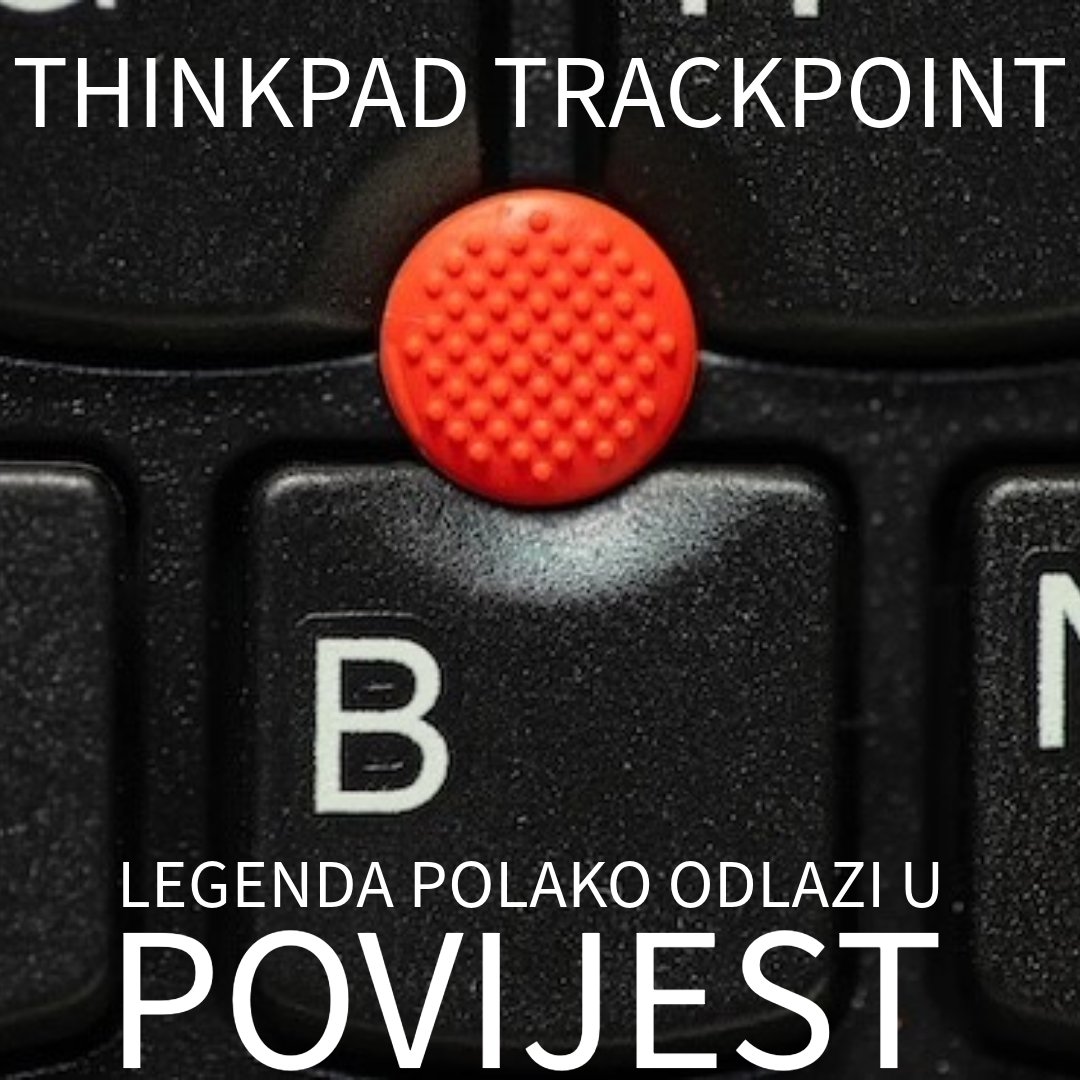 Lenovo je uklonio TrackPoint, prepoznatljivi crveni pokazivački uređaj, s odabranih novih ThinkPad modela, čime završava jedna era prepoznatljivog dizajna legendarnog branda bug.hr/hardver/thinkp…