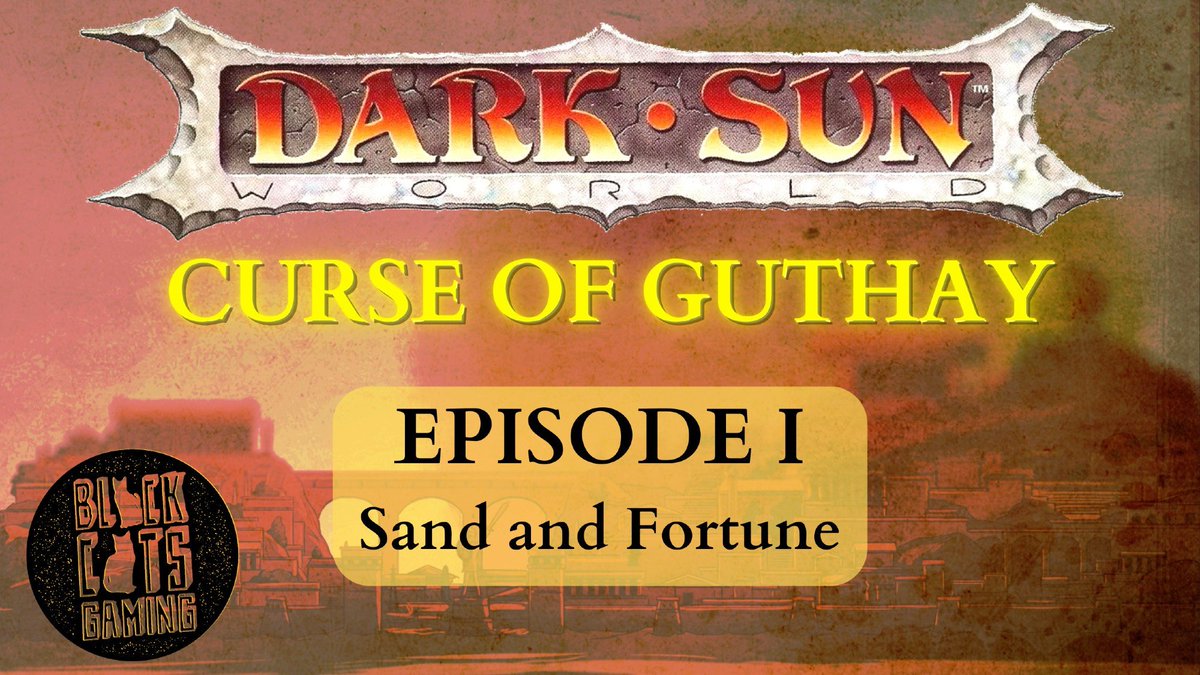 Black Cats Gaming (@followblackcats) on Twitter photo In ONE HOUR we are live with a brand new Dark Sun adventure on Twitch!
twitch.tv/followblackcats
Join DM <a href="/DonathinFrye/">Don🔥🎲🔥</a> and players <a href="/RPGWebby/">Samantha Webb</a> <a href="/SusanahGrace/">Susanah Grace</a> <a href="/Guilensturn/">James</a> <a href="/HotFlakesTom/">HotFlakesTom</a> as they delve into Dark Sun: Curse of Guthay! In ONE HOUR we are live with a brand new Dark Sun adventure on Twitch!
twitch.tv/followblackcats
Join DM <a href="/DonathinFrye/">Don🔥🎲🔥</a> and players <a href="/RPGWebby/">Samantha Webb</a> <a href="/SusanahGrace/">Susanah Grace</a> <a href="/Guilensturn/">James</a> <a href="/HotFlakesTom/">HotFlakesTom</a> as they delve into Dark Sun: Curse of Guthay!
