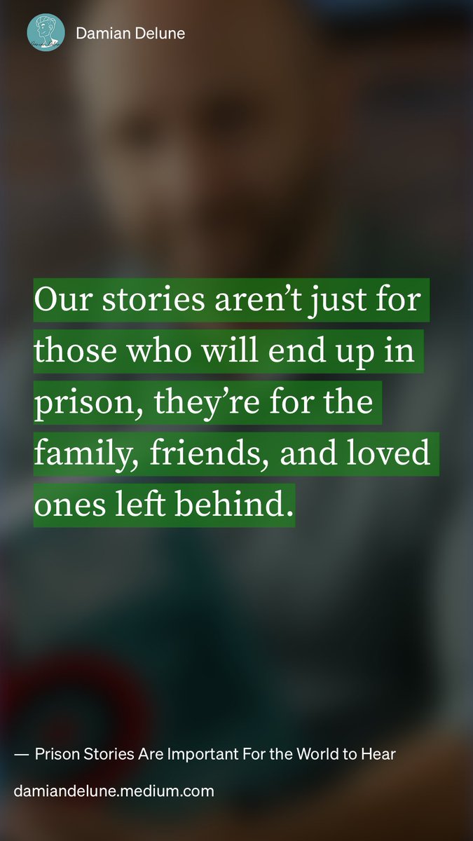 “Prison Stories Are Important For the World to Hear” by Damian Delune damiandelune.medium.com/prison-stories…
