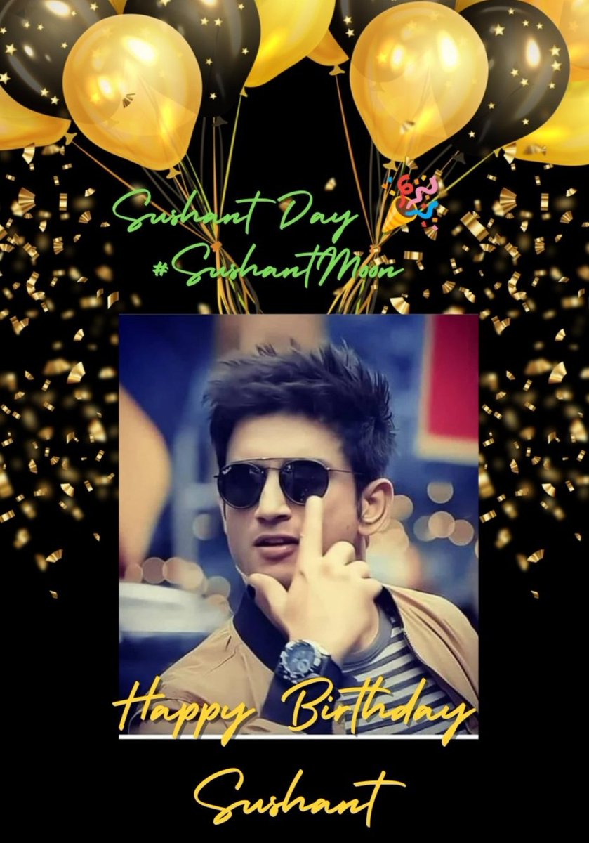 Even though you are not with us, your words will always stay with us. Happy Birthday bro. <a href="/itsSSR/">Sushant Singh Rajput</a> 🥳🎂🎉

Sushant Day
#SushantMoon2025