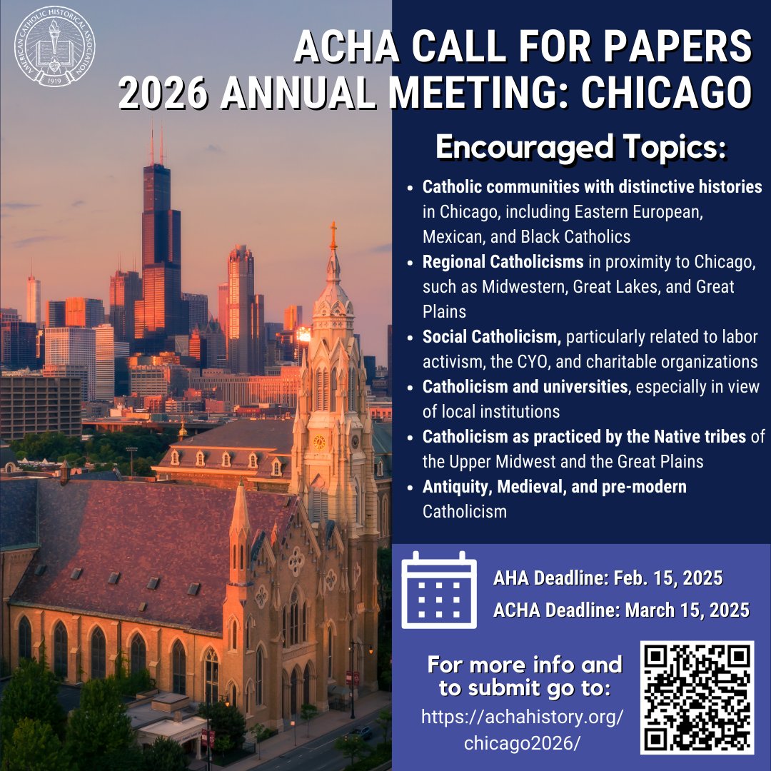 American Catholic Historical Association (@achahistory) on Twitter photo The ACHA Annual Meeting is a great place for graduate students, contingent faculty, public historians, curators, librarians and archivists, & independent scholars studying Catholicism! To get more information and submit, go to achahistory.org/chicago2026/. The ACHA Annual Meeting is a great place for graduate students, contingent faculty, public historians, curators, librarians and archivists, & independent scholars studying Catholicism! To get more information and submit, go to achahistory.org/chicago2026/.