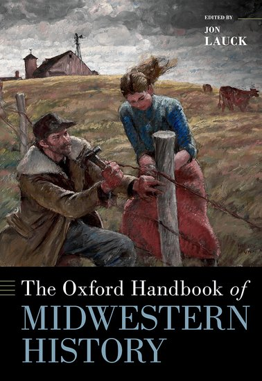 H-Midwest (@h_midwest) on Twitter photo Forthcoming from Oxford University Press: "The Oxford Handbook of Midwestern History"
global.oup.com/academic/produ… <a href="/midwestern_ope/">Midwest vs. Everybody</a> <a href="/JoshLipnik/">Midwest Modern</a> <a href="/MwHWG/">Midwestern History Association</a> <a href="/NPRMidwestNews/">The Midwest Newsroom</a> <a href="/midstory/">Midstory</a> <a href="/OxUniPress/">Oxford University Press</a> <a href="/MidWestMuseums/">Midwest Museums</a> <a href="/Midwestern_News/">MidwesternNewspapers.com</a> <a href="/NewberryLibrary/">Newberry Library</a> <a href="/The_OAH/">Organization of American Historians</a> <a href="/DHSDetroit/">Detroit Hist Society</a> #twitterstorians Forthcoming from Oxford University Press: "The Oxford Handbook of Midwestern History"
global.oup.com/academic/produ… <a href="/midwestern_ope/">Midwest vs. Everybody</a> <a href="/JoshLipnik/">Midwest Modern</a> <a href="/MwHWG/">Midwestern History Association</a> <a href="/NPRMidwestNews/">The Midwest Newsroom</a> <a href="/midstory/">Midstory</a> <a href="/OxUniPress/">Oxford University Press</a> <a href="/MidWestMuseums/">Midwest Museums</a> <a href="/Midwestern_News/">MidwesternNewspapers.com</a> <a href="/NewberryLibrary/">Newberry Library</a> <a href="/The_OAH/">Organization of American Historians</a> <a href="/DHSDetroit/">Detroit Hist Society</a> #twitterstorians