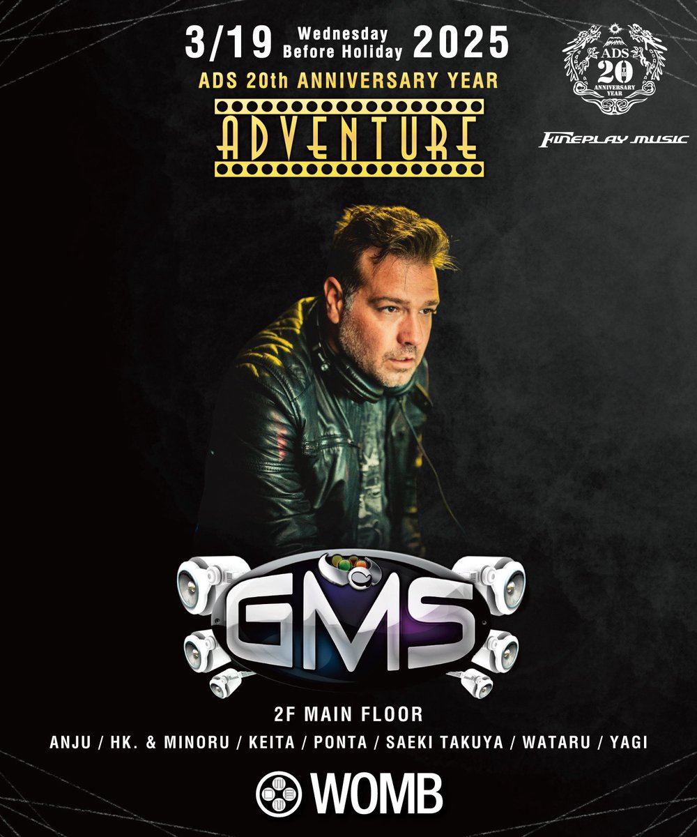3/19(水-祝前日)
＝ADVENTURE＝
🎊㊗️ADS 20th Anniversary Party㊗️🎊
<a href="/WOMB_Tokyo/">WOMB official</a>  Shibuya Tokyo

SPECIAL GUEST 
【KING OF PSY TRANCE】
G.M.S <a href="/GMS_Music/">GMS</a> 

G.M.S  名義としてWOMB 初登場🎉🎉🎉

大変混雑が予想されます。
早めの入場オススメします‼️
是非、お待ちしてます🙇‍♂️