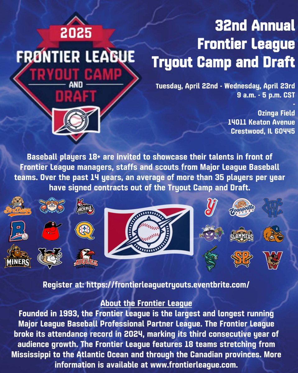The 2025 Frontier League Tryout Camp and Draft hosted by the <a href="/WCThunderBolts/">Windy City ThunderBolts</a> at <a href="/OzingaField/">Ozinga Field</a> is quickly approaching! All players ages 18+ can register using the following link: frontierleaguetryouts.eventbrite.com