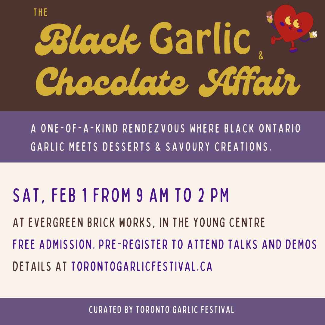 We’re getting closer to the Black Garlic &amp; Chocolate Affair! Here are all the event details you need to know for February 1st!

#TorontoGarlic #BlackGarlicAffair #TorontoEvents #OntarioFoodies #Garlic #OntarioGarlic #Toronto #Torontofoodies.