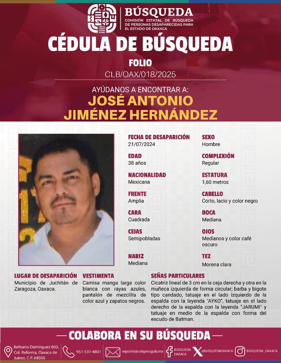 Solicitamos su valiosa ayuda y colaboración para localizar a José Antonio Jiménez Hernández.

Si posee algún tipo de información que considere pueda apoyar a localizarlo, favor de compartirla al número telefónico 9515314801 ó a través del correo: reporte@cebpeo.gob.mx 👩🏻‍💻