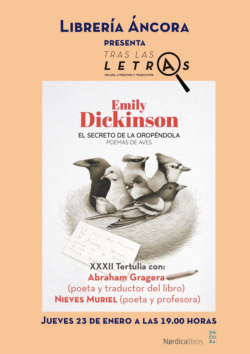 Este jueves, estaremos en <a href="/AncoraMalaga/">Librería Áncora</a> desde las 19.00 para escuchar a Abraham Gragera hablar de cómo tradujo a las oropéndolas de Emily Dickinson. Vente, niña, que será bonito y lo pasaremos bien 💜📚💜. #Traslasletras