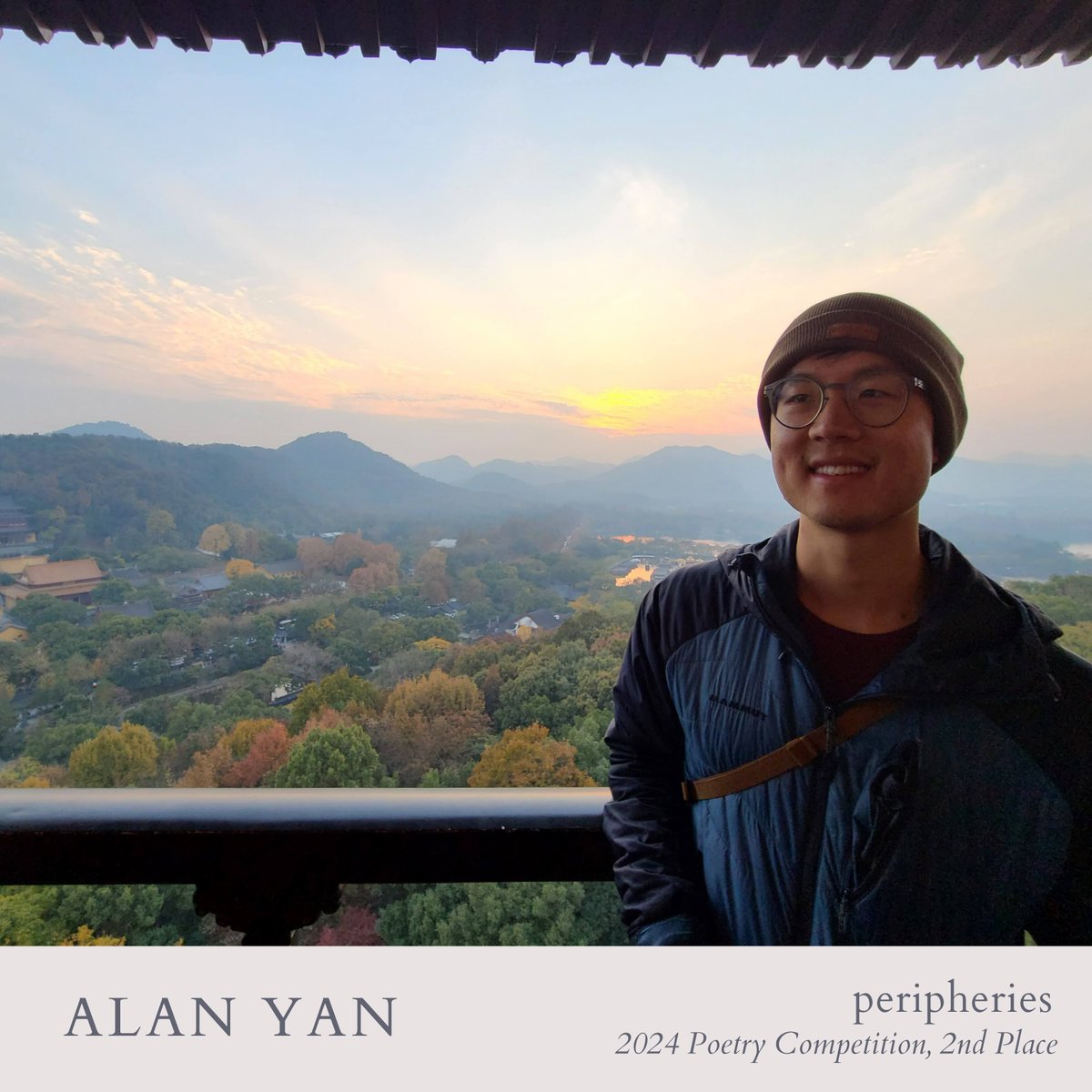 2024 Peripheries Poetry Competition, judged by Josh Bell:

1st place: Aline Dolinh, “Dream Sequence Stricken From a Tapestry.” 

2nd place: Alan Yan, “Impossible Blue.” 

Finalists: Esther Heller, Kányin Olorunnisola, Luciana Arbus-Scandiffio Stacey Forbes.