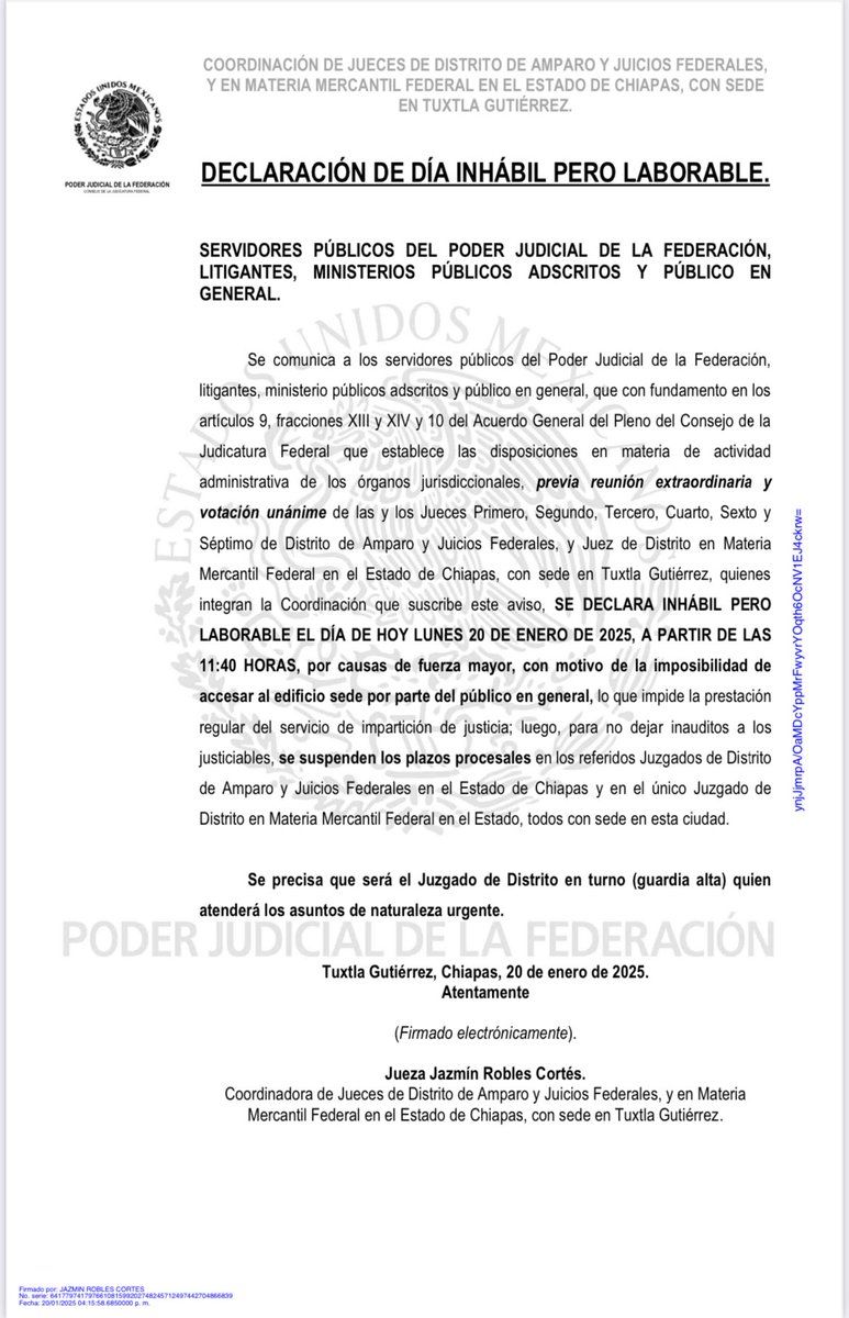 📣🚨 Por causas de fuerza mayor, el día de hoy lunes 20 de enero de 2025 se declaró inhábil pero laborable (a partir de las 11:40 horas) en diversos juzgados de distrito con sede en Tuxtla Gutiérrez, Chiapas. 

Aquí el comunicado completo 👇🏻