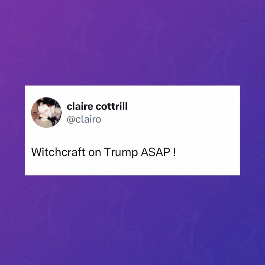 Clairo shades Donald Trump on his inauguration day:

“Witchcraft on Trump ASAP !”