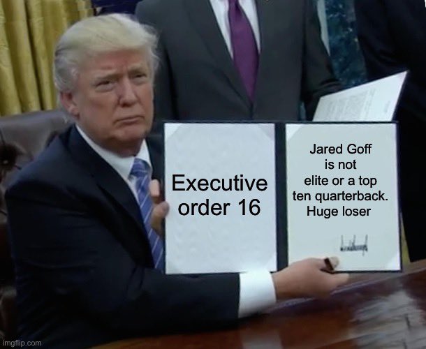 PeterQafa's tweet image. Best executive order I seen all day. Lmao. @Lions @BSMotorCity @JaredGoff16