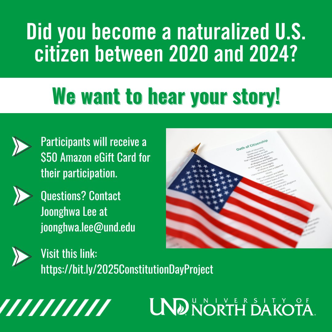 New Americans in ND: Share Your Journey to US Citizenship! Help us archive your story. Take a survey to sign up &amp; we’ll help schedule your 2-hour session: bit.ly/2025Constituti… Participants receive a $50 Amazon egift card! Questions? Contact Joonghwa Lee at joonghwa.lee@und.edu