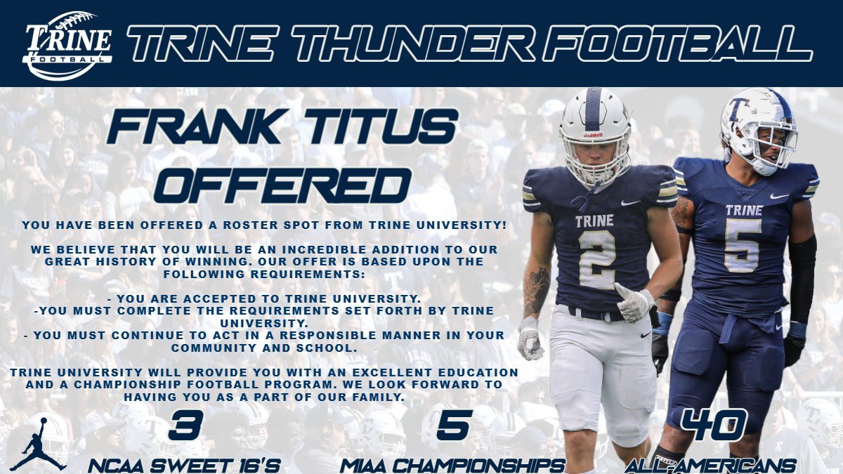 FrankTitus74's tweet photo. After a great official visit I am blessed to have received an offer from @TrineThunderFB to further my academic and athletic career! @CoachAbbs @CoachBCullen https://t.co/QZuLmLfxL4