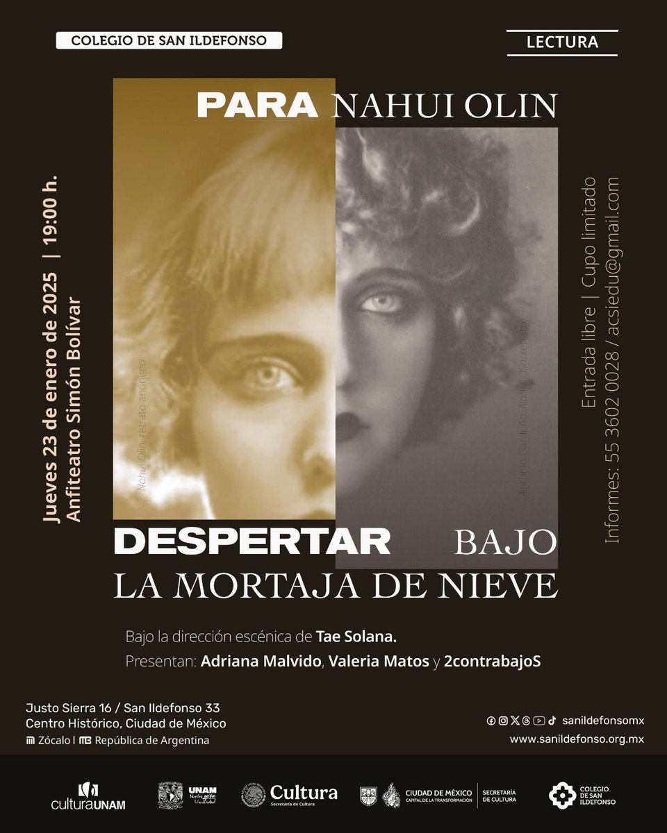 SanIldefonsoMx's tweet photo. 🎵 Homenaje a Nahui Olin: Celebra su vida y obra con una lectura en voz alta.

Celebraremos la vida y obra de Nahui Olin con la lectura en voz alta “Despertar bajo la mortaja de nieve”, una propuesta única que combina ficción, sonido e imágenes, dirigida por Tae Solana y cuenta con las actuaciones de Adriana Malvido, Valeria Matos y la agrupación 2contrabajoS, integrada por Mike Sandoval y Enrique Rangel, bajista mexicano y miembro de Café Tacvba.