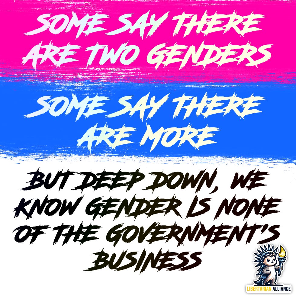 Whether gender is binary or a spectrum, it's none of the government's business.

A state that cares about your gender is a state that's too powerful.