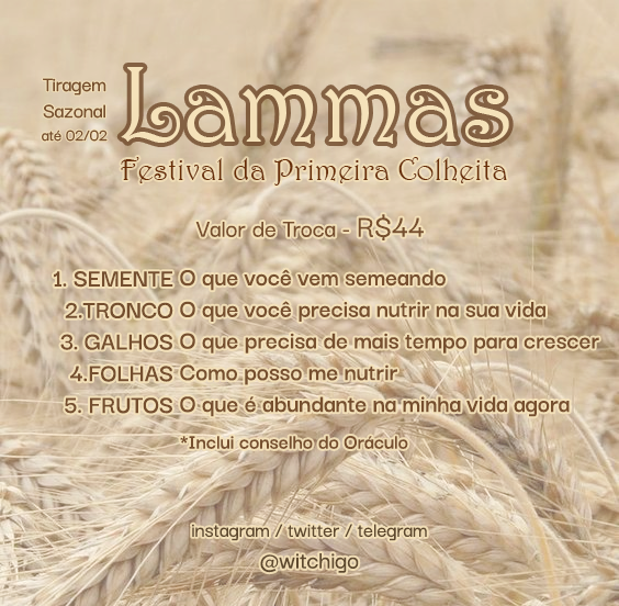 witchigo's tweet photo. Tiragem Sazonal de Lammas 🌾
Festival da Primeira Colheita

💛Valor de troca: R$44

O sabbath de Lammas (ou Lughnasadh) celebra a primeira colheita do ano. Essa tiragem sazonal estará disponível até 02/02 e aborda o que estamos plantando, colhendo e nutrindo em nossas vidas. https://t.co/bcE6nB7bCy