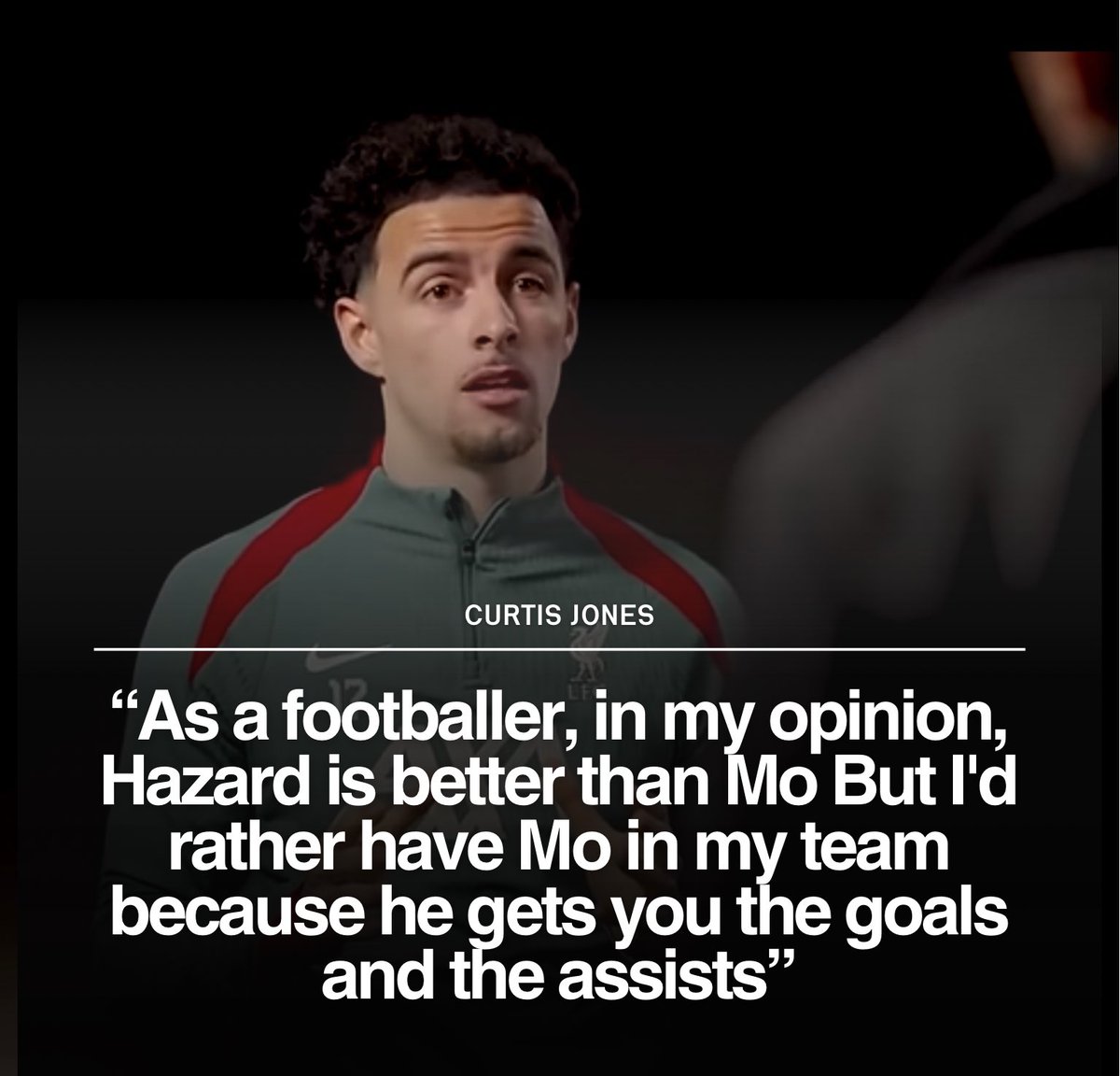 Curtis Jones added: “This may not sit well with our fans but I think Hazard is better than Salah, I’d pay to watch Hazard play before going to a Salah game. People will only choose Salah because of his goals and assists but Hazard is a better footballer” 😬