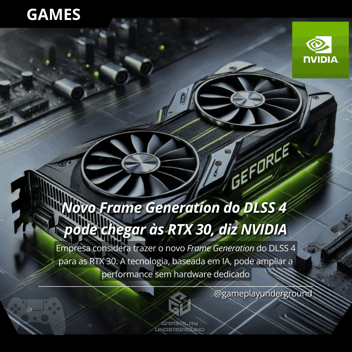 gameplayundergr's tweet image. A NVIDIA estuda levar o novo Frame Generation do DLSS 4, presente nas RTX 50, para as RTX 30. Sem depender do Optical Flow, a tecnologia usa IA e Tensor Cores, mas a adaptação depende de otimizações devido à menor quantidade de Tensor Cores nas RTX 30. #NVIDIA #DLSS4 #RTX30