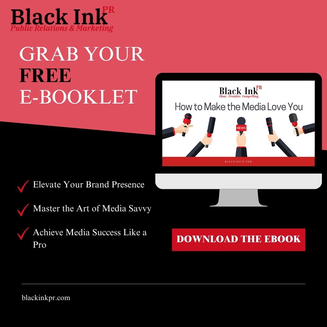 BlackInkPR's tweet photo. Looking for strategies and insights to help you and your business shine and thrive in today’s competitive media landscape? Grab your FREE e-booklet, How to make the media love you, here: .
https://t.co/xLJCGIW58x

#BlackInkPR #PR #Marketing #Branding #DigitalMarketing #Print #Business #Author #PublicRelations #EarnedMedia #SocialMedia #OwnedMedia #ContentCreation #Hospitality #ContentDevelopment #GlobalTourism