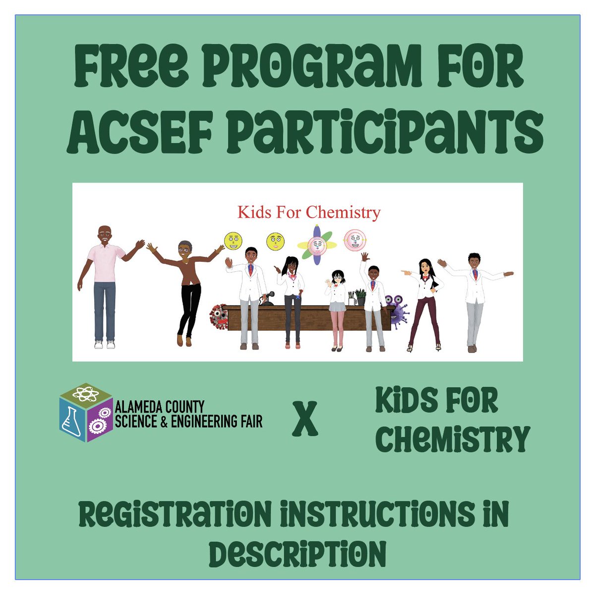 AlamedaFair's tweet photo. This program is being offered free to ACSEF participants and teachers.

Kids for Chemistry - A Saturday Morning Program, which is designed for students interested in science fairs, and it will be free to members of the Kids for Chemistry Group on Facebook. https://t.co/hxZBQF2nTw