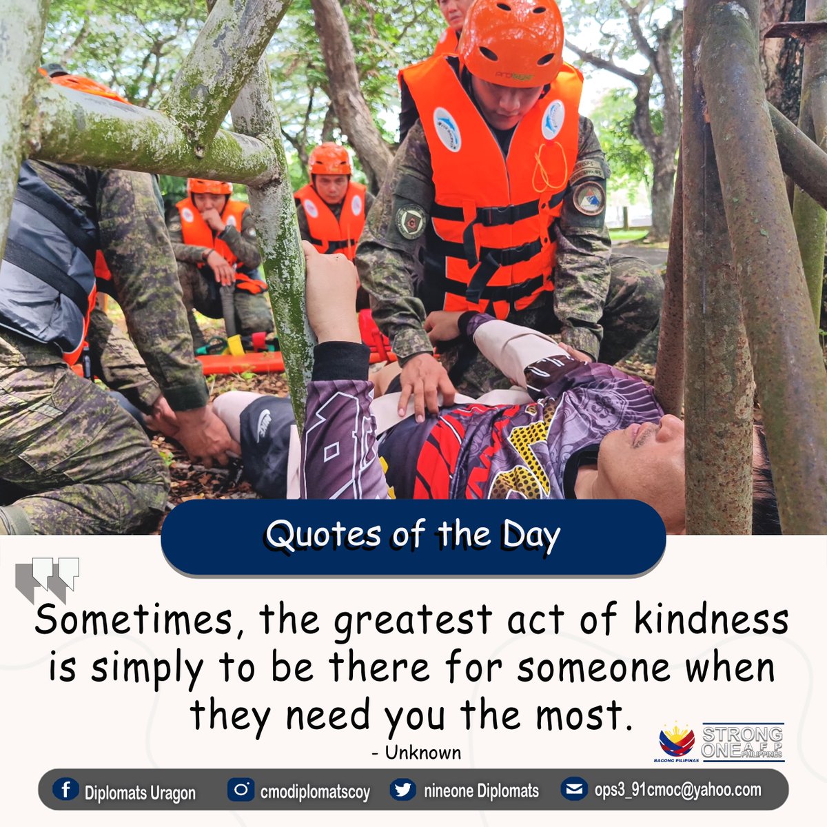 Nine1Diplomats's tweet photo. QUOTES OF THE DAY|| "Sometimes, the greatest act of kindness is simply to be there for someone when they need you the most." -Unknown
#AFPyoucanTRUSTT
#PhilippineArmy
#StrongUnitedReliable
#KaagapayNgMgaBikolano https://t.co/9AbcAqTbTF