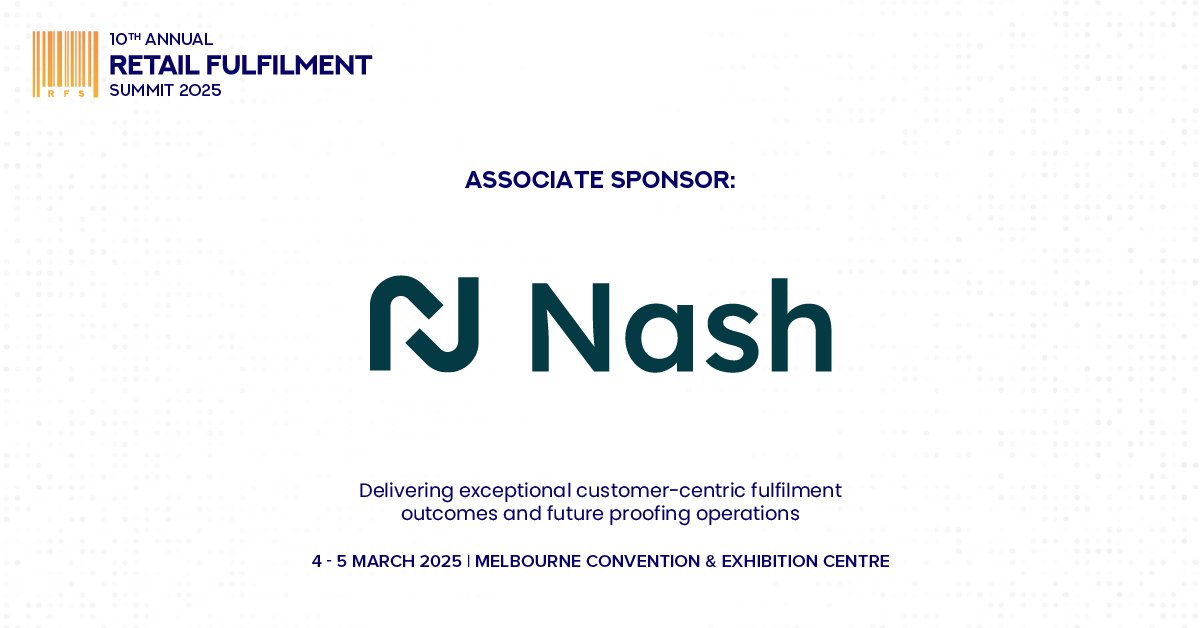 A glorious day to announce our Associate Sponsor for the 10th Annual Retail Fulfilment Summit, <a href="/usenash/">Nash</a>!

To share more about "Innovating last mile fulfilment offerings: Meeting modern customer expectations", @BenGoodger, GM APAC will be on a panel on Day 1 at 1130am. Exciting!