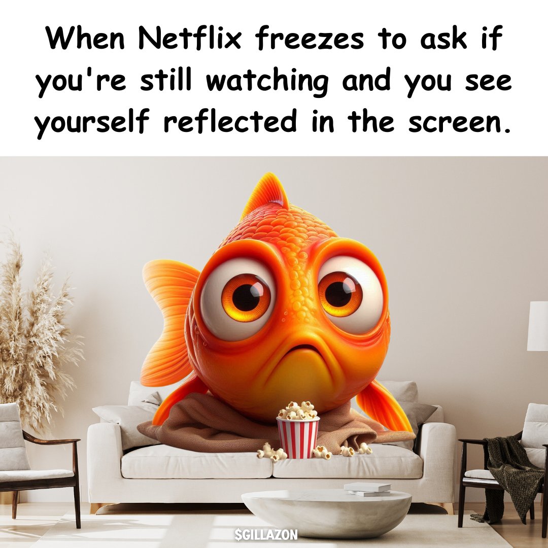 gillazon's tweet photo. Noone likes to be interrupted during a good movie! https://t.co/1xXp2x7Mdk 

#MemecoinMadness #CryptoMemeKing #MemecoinMoonshot #netflix #movie #NextBigMemecoin #memecoin #CryptoMemeMagic #TRUMPCOIN #MemecoinArmy #gillazon #MemeToTheMoon #DiamondHandMemes #Memes https://t.co/i2wkP2IEjY