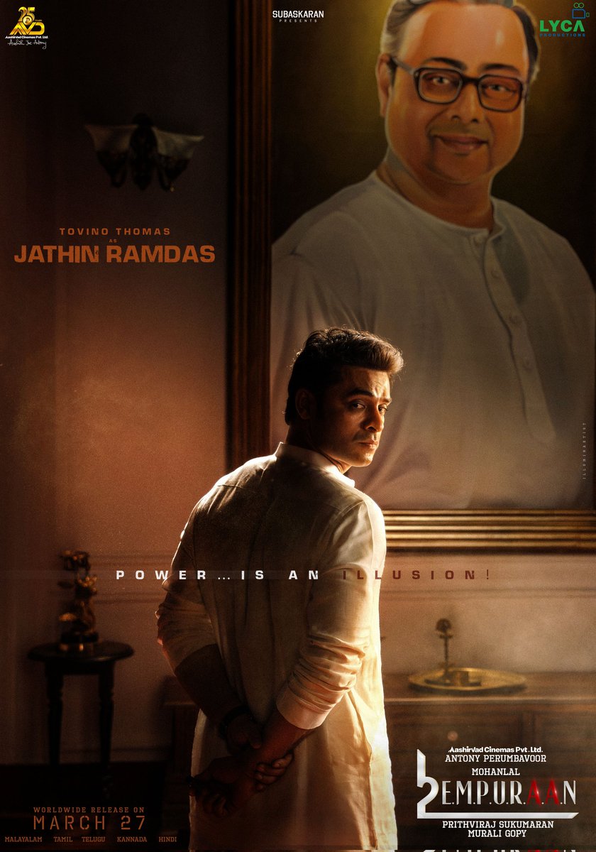Mohanlal's tweet photo. Happy birthday Jathin! #TovinoThomas
Power…is an illusion!

Malayalam | Tamil | Telugu | Kannada | Hindi

@PrithviOfficial #muraligopy @antonypbvr @aashirvadcine @Subaskaran_A @LycaProductions @gkmtamilkumaran @prithvirajprod #SureshBalaje #GeorgePius @ManjuWarrier4 @ttovino @Indrajith_S @deepakdev4u #sujithvaassudev #NirmalSahadev #Mohandas #Silvastunt
@poffactio

#L2E #Empuraan