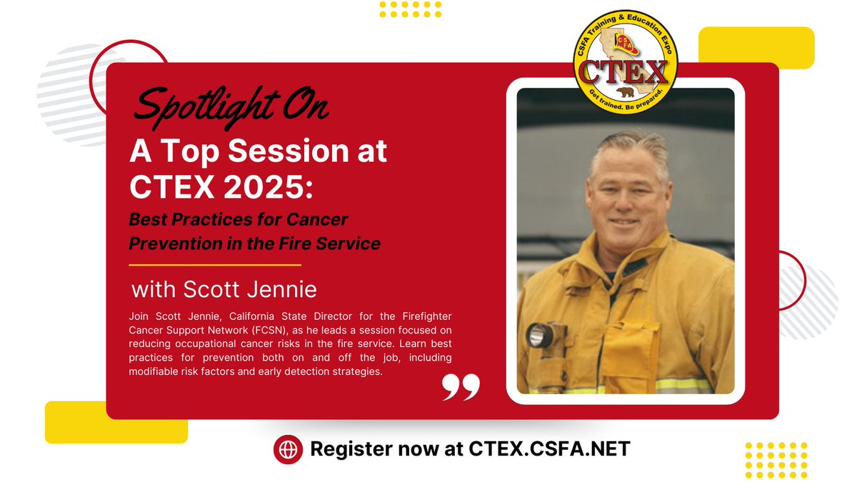 California State Firefighters' Association (@csfafire) on Twitter photo Tackling firefighter cancer risks starts with education. Join California Director of <a href="/FCSNnational/">Firefighter Cancer Support Network Official Page</a> Scott Jennie at CTEX 2025 to learn prevention strategies that could save lives
🗓️ Feb 24-25 | Register now 👉 CTEX.CSFA.NET
#CTEX2025 #CancerPrevention #FirefighterHealth Tackling firefighter cancer risks starts with education. Join California Director of <a href="/FCSNnational/">Firefighter Cancer Support Network Official Page</a> Scott Jennie at CTEX 2025 to learn prevention strategies that could save lives
🗓️ Feb 24-25 | Register now 👉 CTEX.CSFA.NET
#CTEX2025 #CancerPrevention #FirefighterHealth