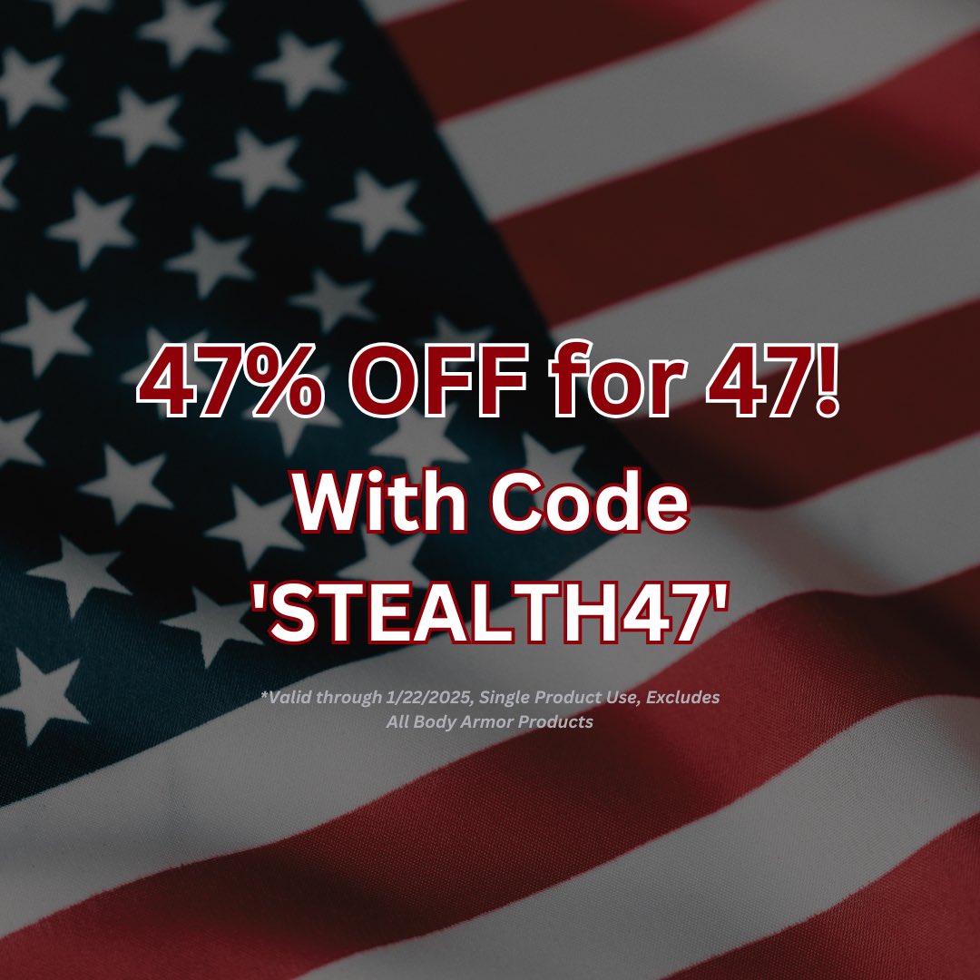 stealthprohq's tweet image. ‼️FLASH DEAL!‼️One day only! 47% OFF for 47 with code ‘STEALTH47’! @stealthprohq 🇺🇸 #MAGA #PresidentTrump #Inauguration #USA