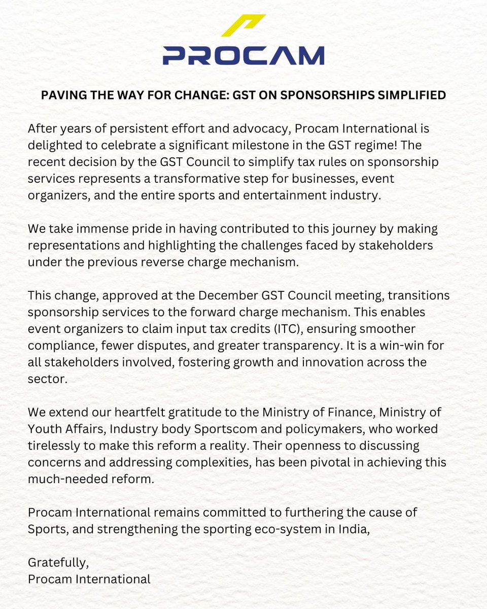 Procam International (@procamintl) on Twitter photo A big win for sports & entertainment! The GST Council’s move to forward charge on sponsorships simplifies compliance & ITC claims.
Grateful to <a href="/FinMinIndia/">Ministry of Finance</a>, <a href="/YASMinistry/">YAS Ministry</a>, <a href="/SportscomC/">SPORTSCOM Industry Confederation</a> & all stakeholders for this transformative step!
#GSTReform #SportsEcosystem A big win for sports & entertainment! The GST Council’s move to forward charge on sponsorships simplifies compliance & ITC claims.
Grateful to <a href="/FinMinIndia/">Ministry of Finance</a>, <a href="/YASMinistry/">YAS Ministry</a>, <a href="/SportscomC/">SPORTSCOM Industry Confederation</a> & all stakeholders for this transformative step!
#GSTReform #SportsEcosystem